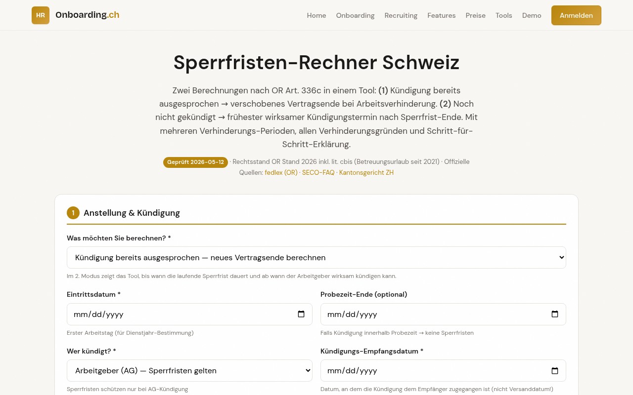 Sperrfristen-Rechner Schweiz mit Erklärung der zwei Modi nach OR Art. 336c, geprüfter Rechtsstand, Quellen-Links (fedlex OR, SECO-FAQ, Kantonsgericht ZH), und Formular mit Anstellung & Kündigung-Sektion inklusive Eintrittsdatum, Probezeit-Ende, Wer kündigt und Kündigungs-Empfangsdatum