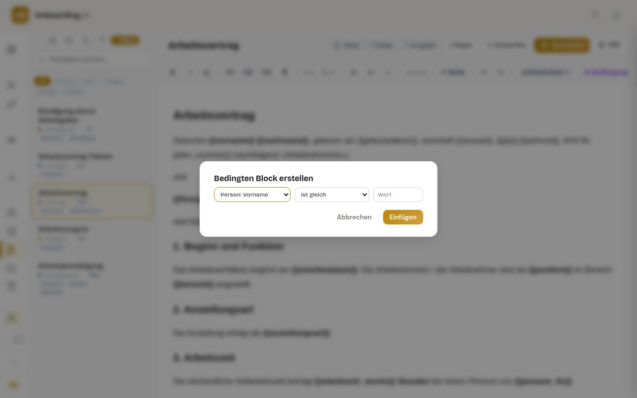 Modal 'Bedingten Block erstellen' mit drei Eingabefeldern — Feld-Auswahl (Person: Vorname), Operator-Dropdown (ist gleich) und Wert-Eingabefeld, plus Abbrechen- und Einfügen-Buttons