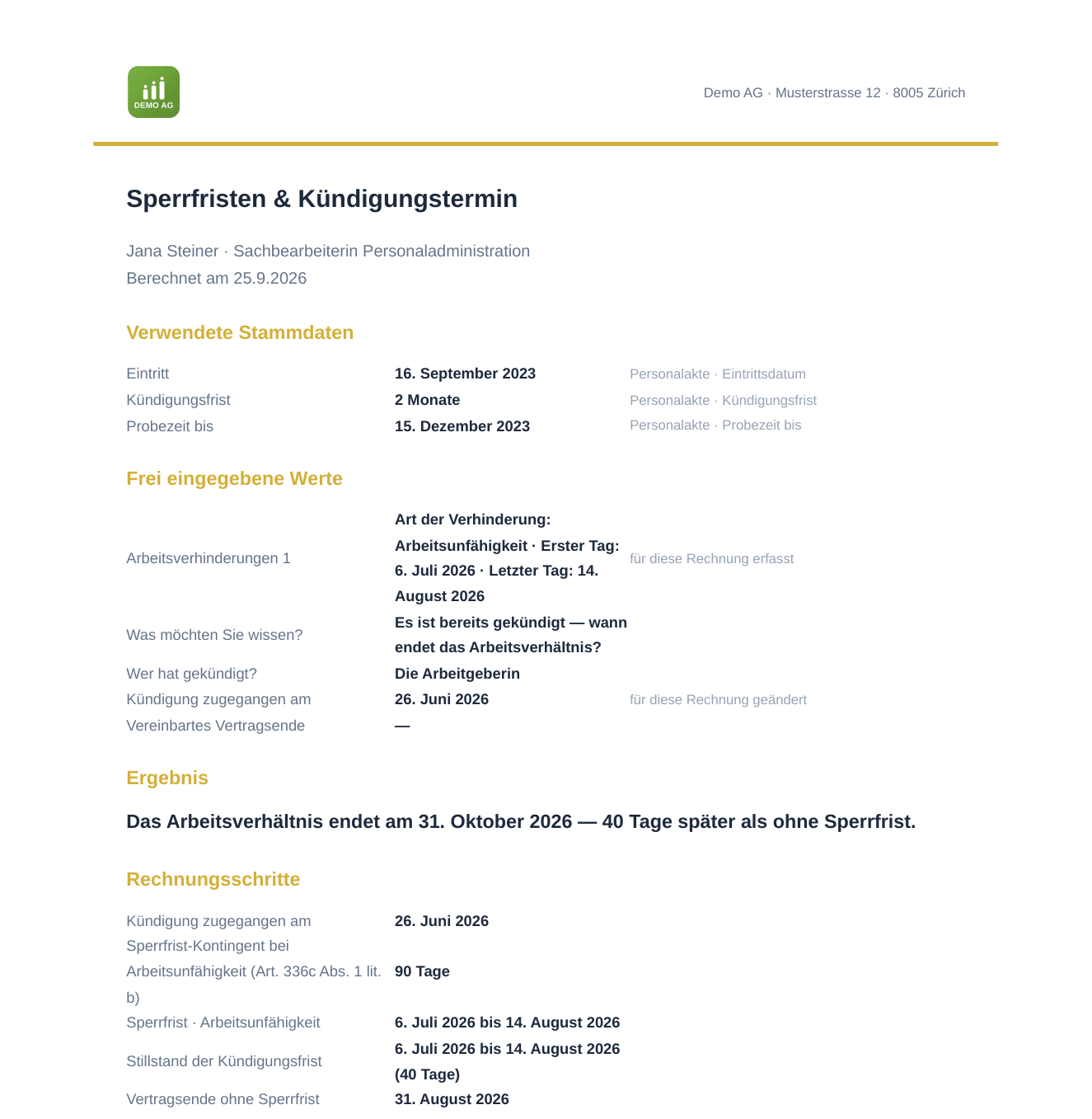 Abgelegtes Blatt: verwendete Stammdaten, frei eingegebene Werte, Ergebnis und Rechnungsschritte, im Briefkopf der Firma
