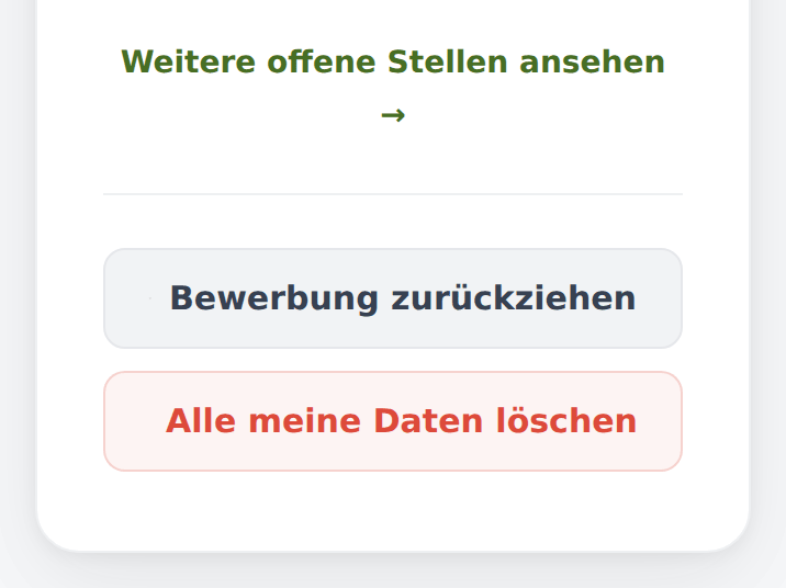 Unten im Statusportal: weitere offene Stellen, Bewerbung zurückziehen, alle meine Daten löschen