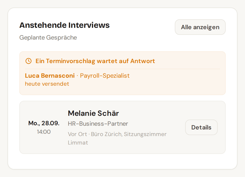 Anstehende Interviews: ein Terminvorschlag wartet auf Antwort, darunter das nächste Gespräch mit Datum und Ort